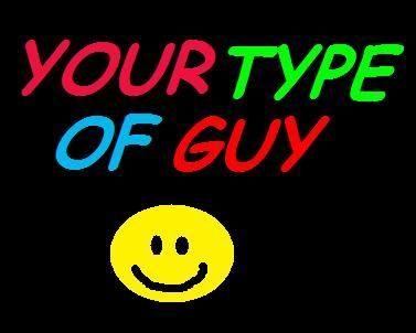 whats your type of guy