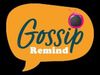 Gossipremind