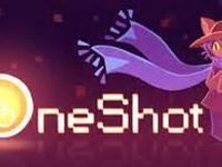 Oneshot (Personally I didn't really like it but I don't hate it)