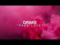 Fake love by: Drake