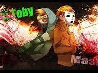 Toby x masky(why)