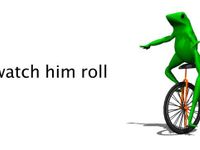 dat boi watch him rollin wath him go!