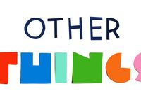 Other (Say In Comments)