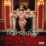 Birthday (Saweetie, Tyga, and YG)