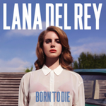 Born to Die/ Paradise