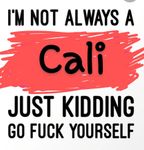 Cali and other qfeaster quotes (Cause .I can)