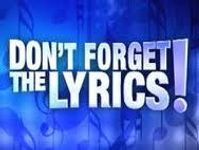 Don't Forget the Lyrics!