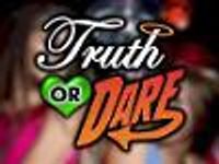 Truth Or Dare??