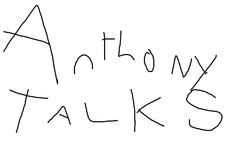 Anthony Talks episode 4