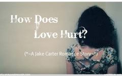 How Does Love Hurt?