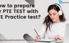 How to prepare for PTE TEST with PTE Practice test?