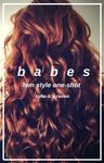 babes // fem!style one-shot