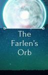 The Farlens Orb