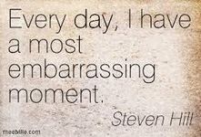 What's the most embarrassing thing that happened to you or you did to someone? I wanted to have a good laugh so I want to know what peoples most embarrassing moments are!