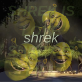 s h r e k ;)))))