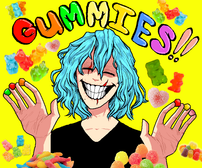 GUMMIES!!