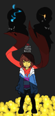 If someone other than Chara killed Pap and Sans Frisk would be the one to avenge them