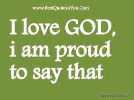 We love God