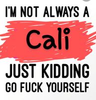 Cali and other qfeaster quotes (Cause .I can)