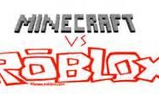 Roblox or minecraft?