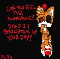 Tails Doll: Can you feel the sunshine?!