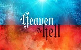 Which do You Believe in: Heaven or Hell?