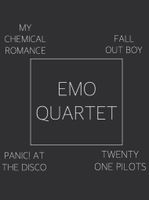 Whose Your Favorite in the Emo Quartet?