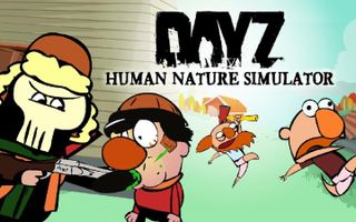 Human Nature Simulator aka Day Z (Happy Hour Original)