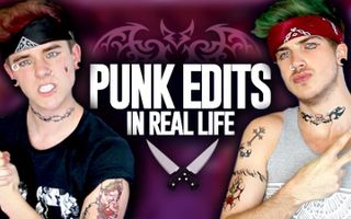 Punk Edits In Real Life