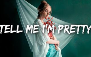 Brynn Elliott - Tell Me I'm Pretty (Lyrics)