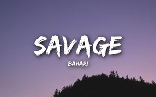 Bahari - Savage (Lyrics / Lyrics Video)