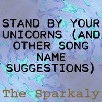 Goody Two Unicorns (And Other Song Name Suggestions) | Song Lyrics Generator