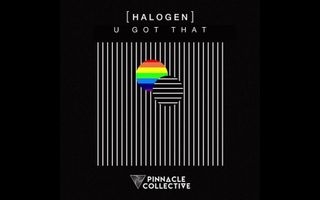 Halogen - U Got That