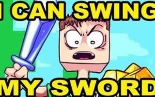 I CAN SWING MY SWORD! (Minecraft Song)