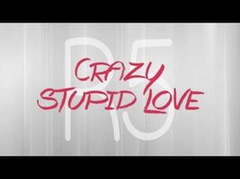 R5 - Crazy Stupid Love (Lyrics)