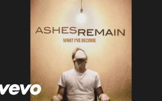 Ashes Remain - End Of Me