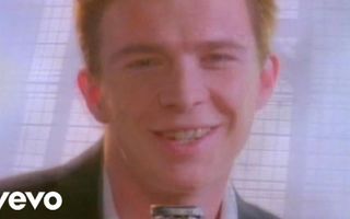 Rick Astley - Never Gonna Give You Up