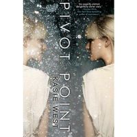 Pivot Point (Pivot Point, #1) by Kasie West — Reviews, Discussion, Bookclubs, Lists