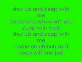 Shut Up and Sleep With Me - Sin with Sebastian