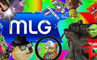 Do you even MLG?