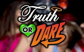 truth or dare (2) truth or dare (2)