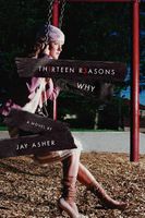 Thirteen Reasons WHy