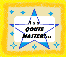 Are you a true quote master?...