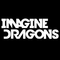 Songs by Imagine Dragons (WIP)