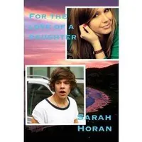 For The Love of a Daughter For The Love of a Daughter