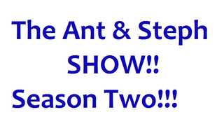 The Ant and Steph Show Episode 21