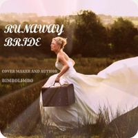 Runaway Bride... (heart-breaking + funny + betrayal +lurv etc.)