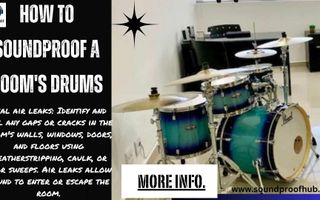 The Ultimate Guide: How to soundproof a room drums