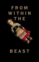 From Within the Beast From Within the Beast