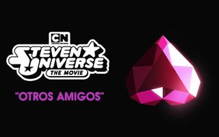 Steven Universe - Otros Amigos (Official Spanish Version)